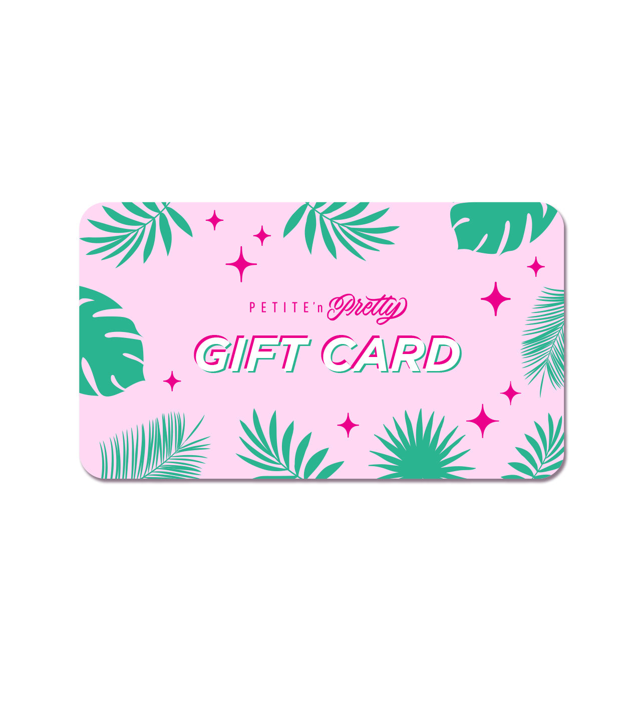 Petite 'n Pretty Gift Card