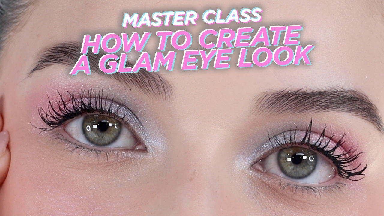 How to Create a Glam Eye Look